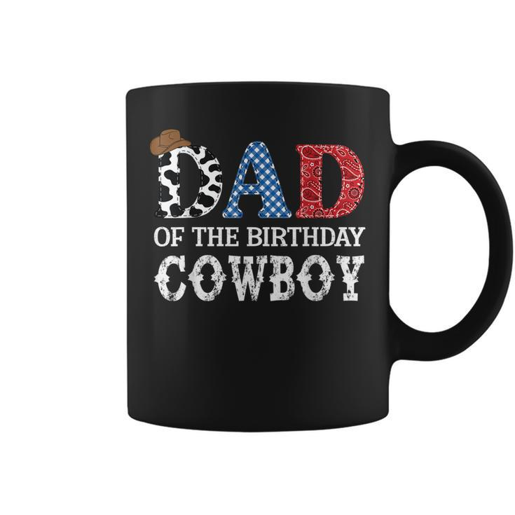 Dad Of The Birthday Cowboy Western Birthday Matching Coffee Mug