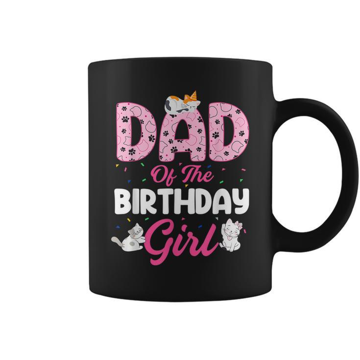 Dad Of The Birthday Girl  Cat Lover Kitty Kitten Daddy Coffee Mug
