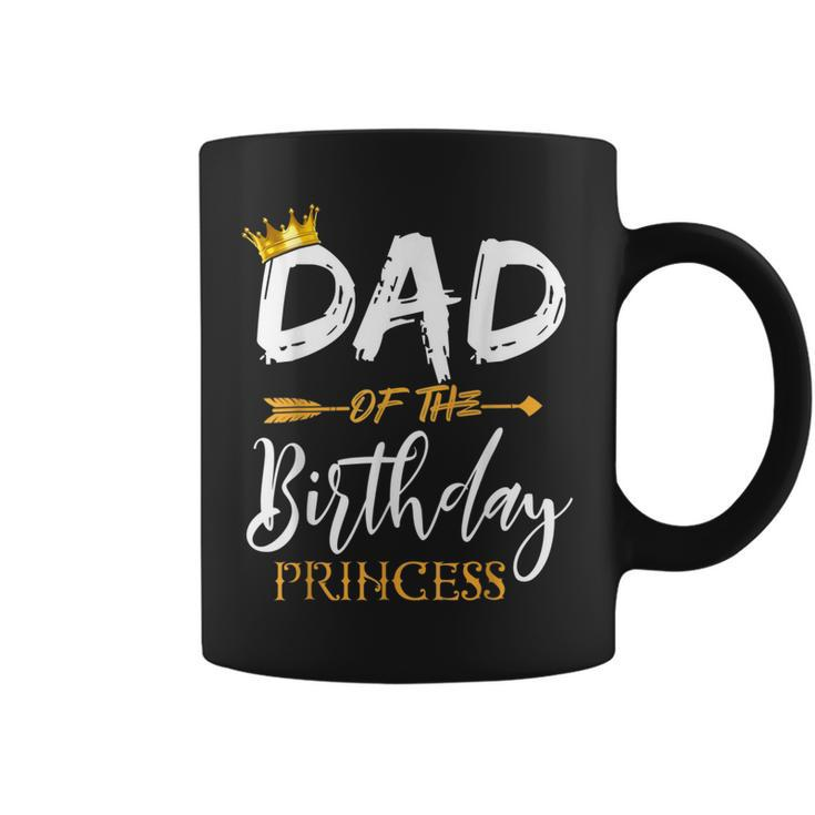 Dad Of The Birthday Princess Girls Family Matching Gift For Mens Coffee Mug