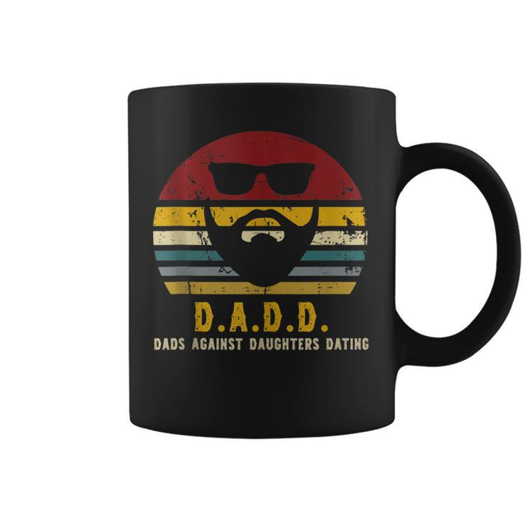DADD Dads Against Daughters Dating Funny Undating Dads  Coffee Mug