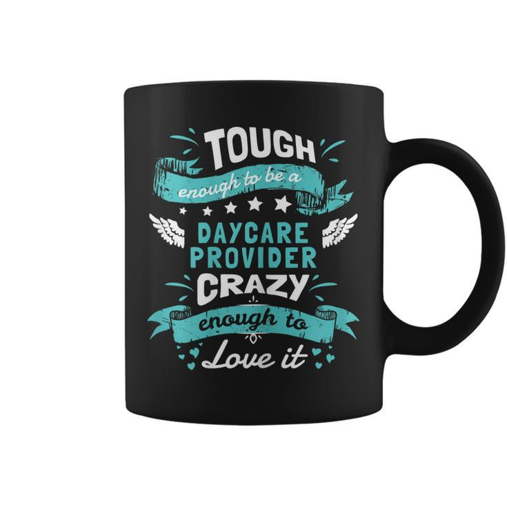 Daycare Provider Quotes Shirt Daycare Provider Gifts Funny Coffee Mug