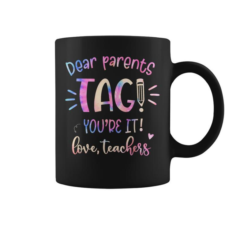 Dear Parents Tag Youre It Love Teacher Groovy Funny Teacher  Coffee Mug