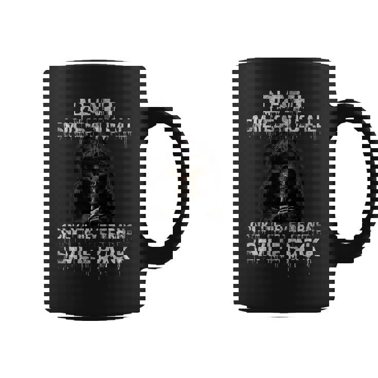 Death Smiles At Us All Only The Veterans Smile Back On Back Coffee Mug