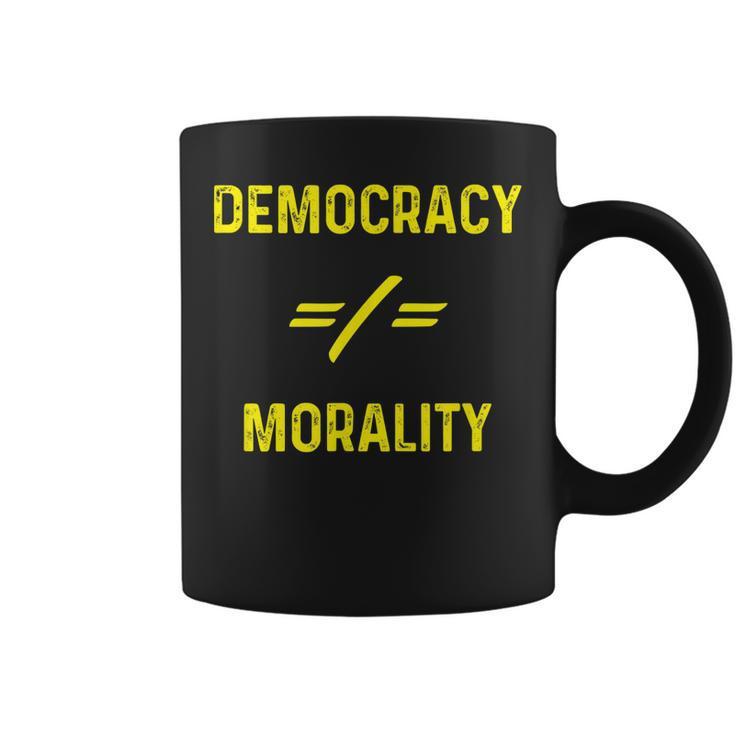 Democracy Morality Libertarian Conservative Ancap Freedom Coffee Mug