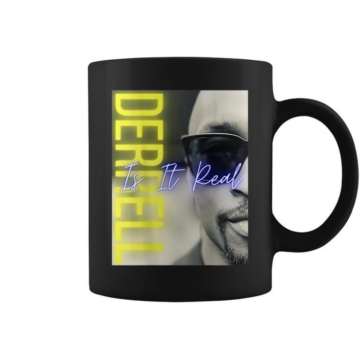 Derrell Is It Real Promo Merchandise  Coffee Mug