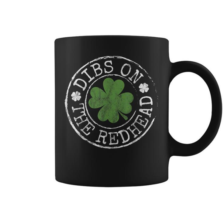 Dibs On The Redhead Funny Clovers Stamp St Patricks Day  Coffee Mug