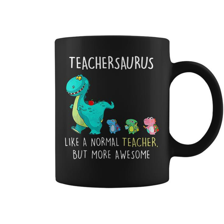 Dinosaurs Teachersaurus Like A Normal Teacher  Coffee Mug