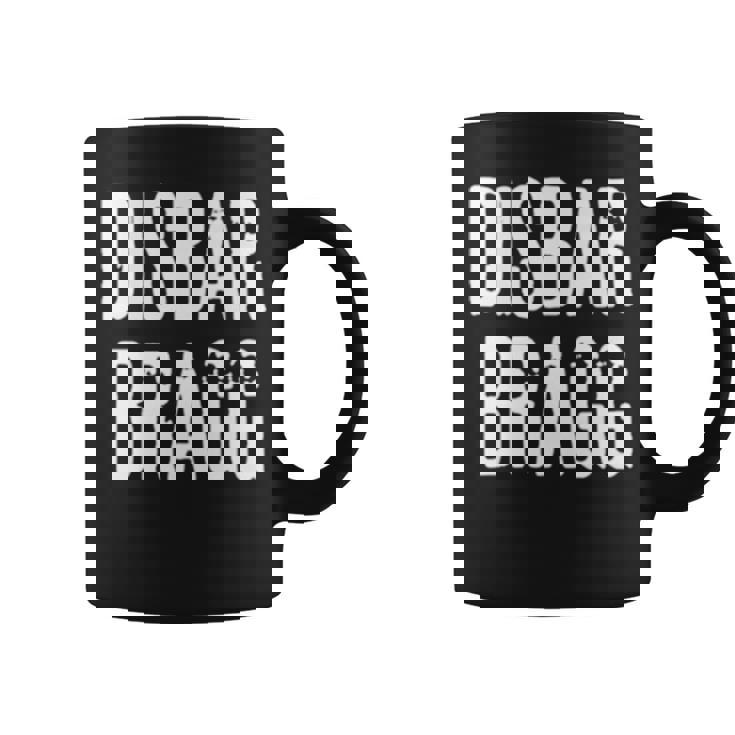 Disbar Bragg Coffee Mug