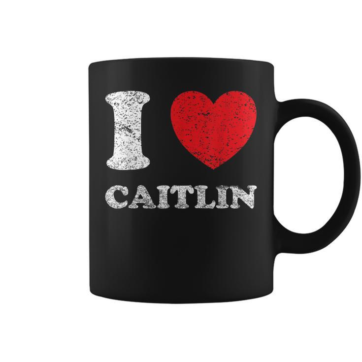 Distressed Grunge Worn Out Style I Love Caitlin  Coffee Mug