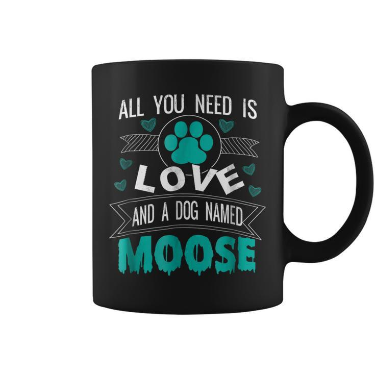 Dog Named Moose  Funny Dog Lover Gifts Coffee Mug