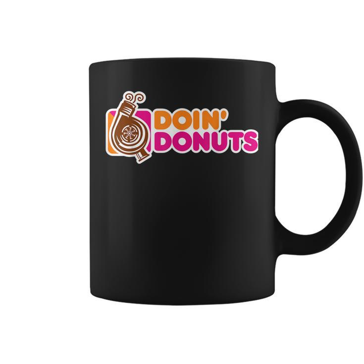 Doin Donuts Funny Car Enthusiast Automotive  Coffee Mug