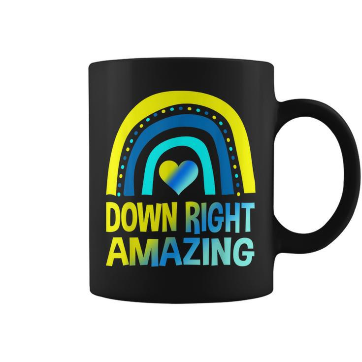 Down Right Amazing  Down Syndrome  Awareness  Coffee Mug