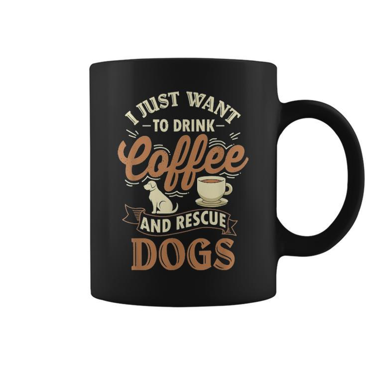 Drink Coffee & Rescue Dogs Adoption Rescue Mom Dad Coffee Mug