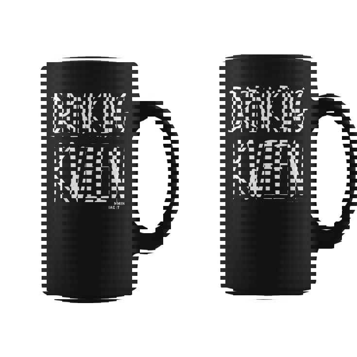 Drinking Kween - Womens & Lgbtq Funny Drinking  Coffee Mug