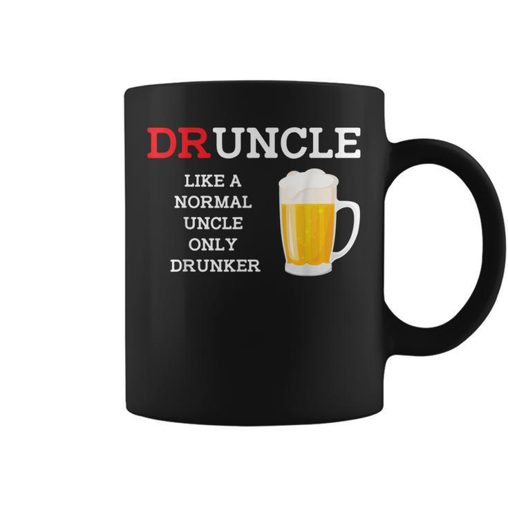 Druncle A Normal Uncle But Drunker Funny Beer T Coffee Mug