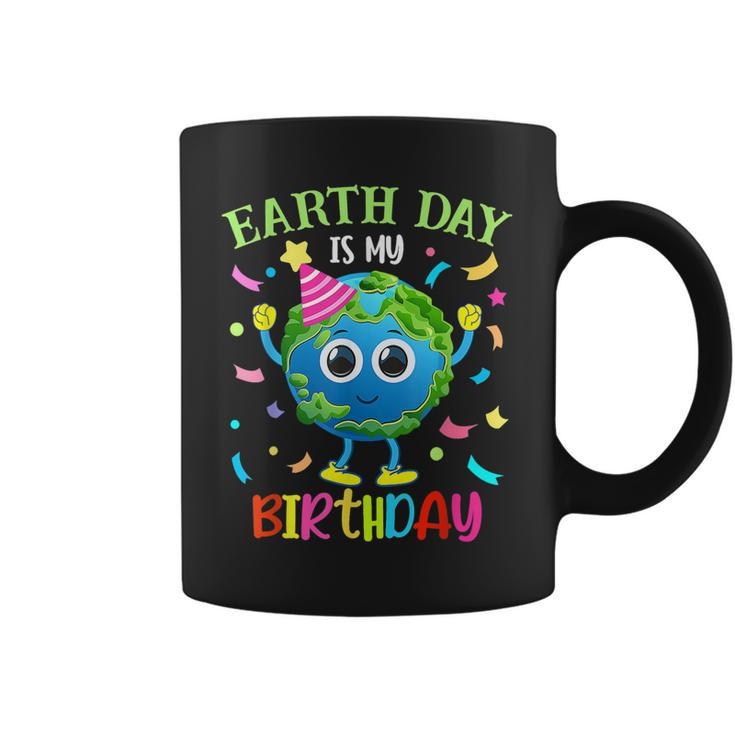 Earth Day Is My Birthday Pro Environment Birthday Party  Coffee Mug