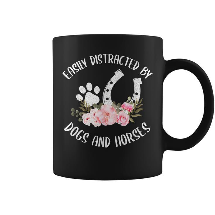 Easily Distracted By Dogs And Horses For Girls Women  Coffee Mug