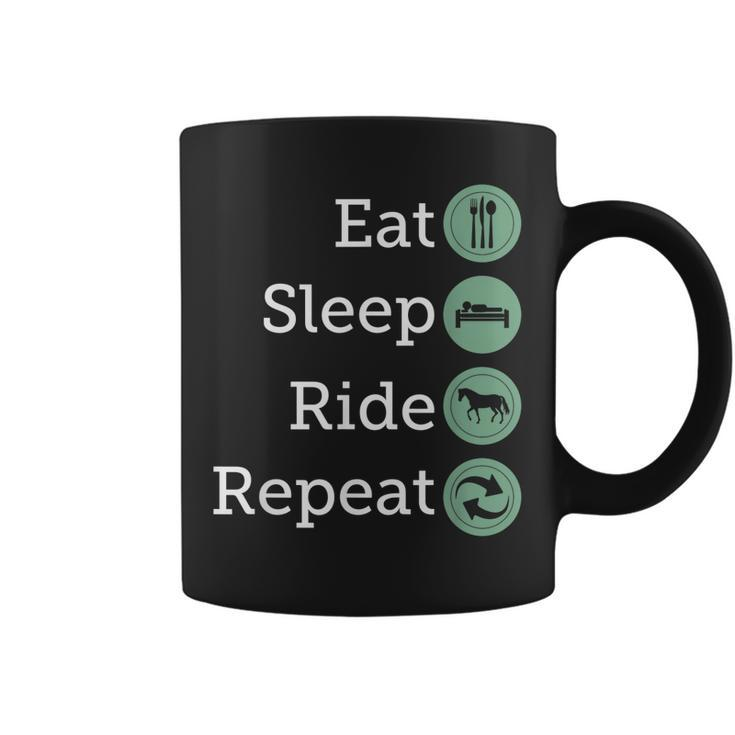Eat Sleep Ride Repeat Horse T   Coffee Mug