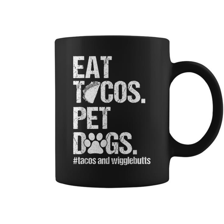 Eat Tacos Pet Dogs Tacos And Wigglebutts Retro  Coffee Mug