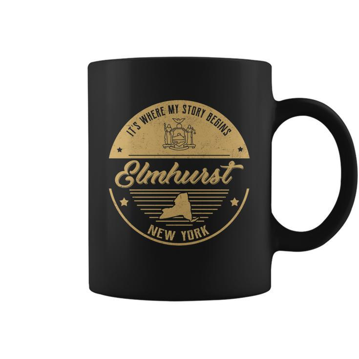 Elmhurst New York Its Where My Story Begins  Coffee Mug