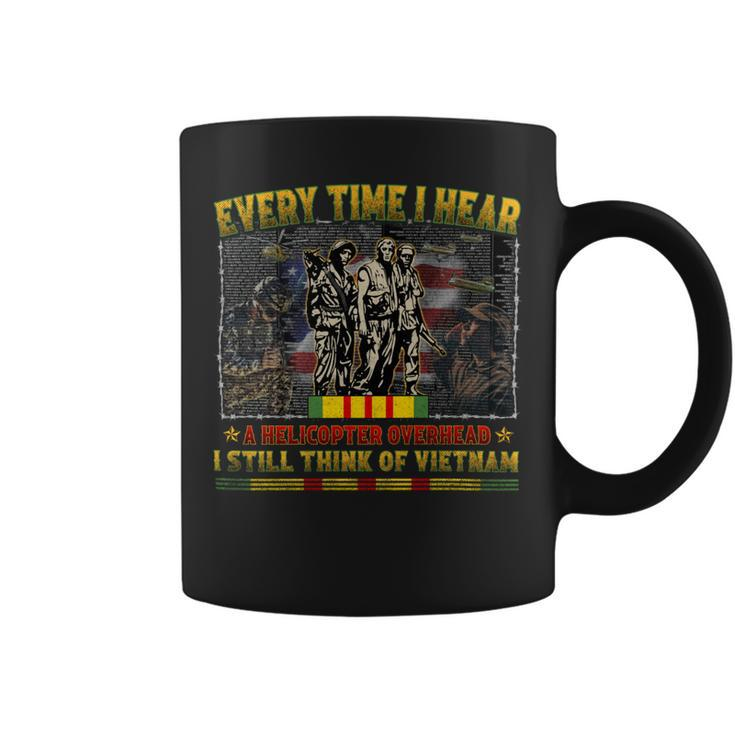Every Time I Hear A Helicopter Overhead I Still Think Of Vietnam Coffee Mug