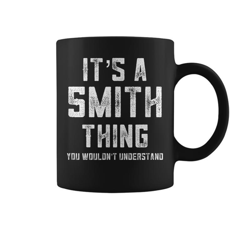 Family Name Gifts Its A Smith Thing Family Reunion Favors  Coffee Mug