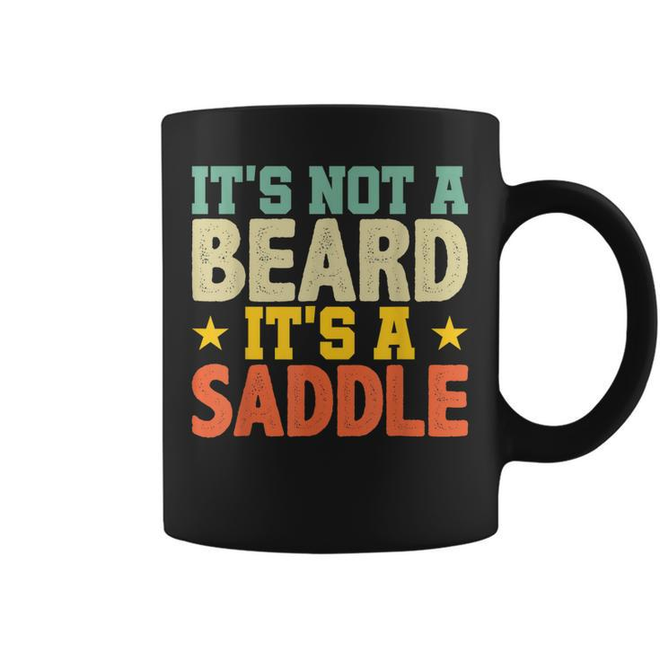 Fathers Day Gift Not Just A Beard Its A Saddle Gifts For Men  Coffee Mug