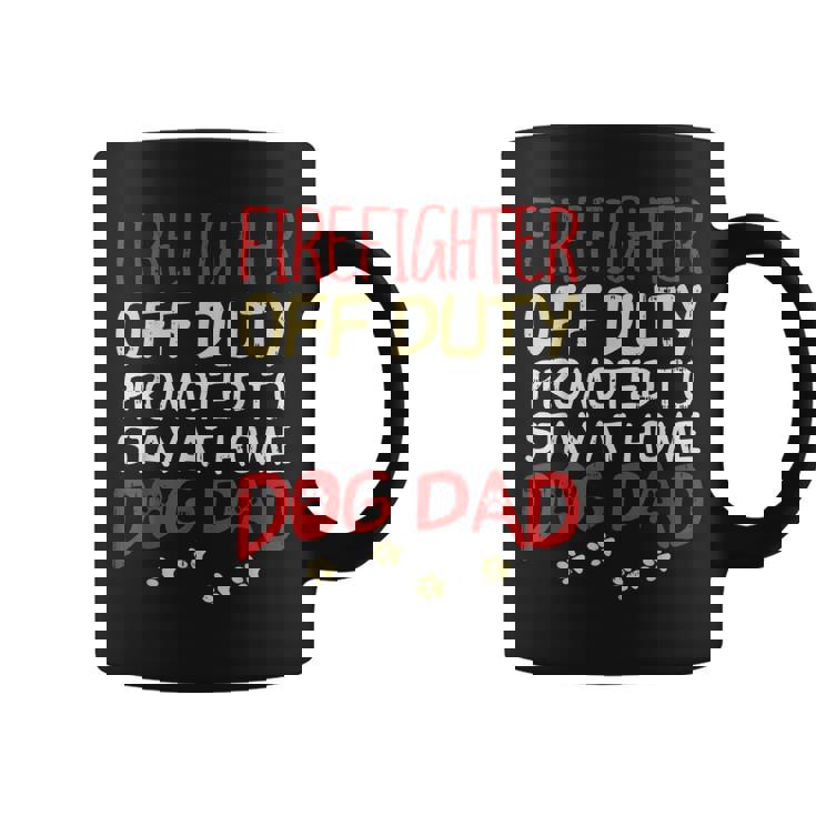 Firefighter Off Duty Dog Dad Fireman Retirement Men Gift Coffee Mug