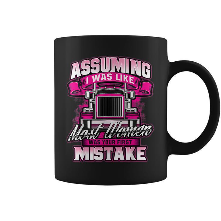 First Mistake - Female Semi Truck Driver Trucker Trucking  Coffee Mug