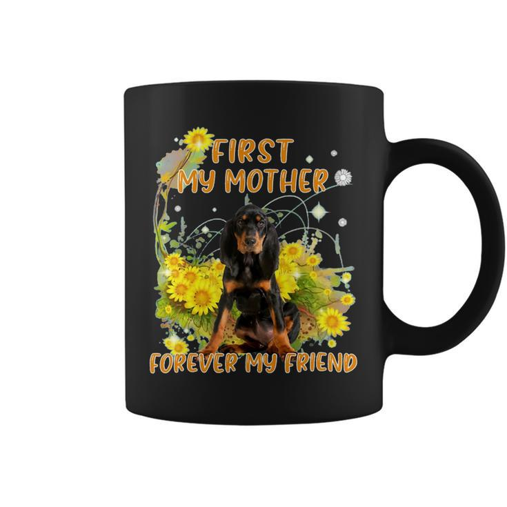 First My Mother Forever My Friend Mothers Day Dog Mom  Coffee Mug