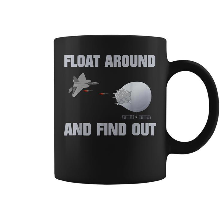 Float Around Find Out  Coffee Mug