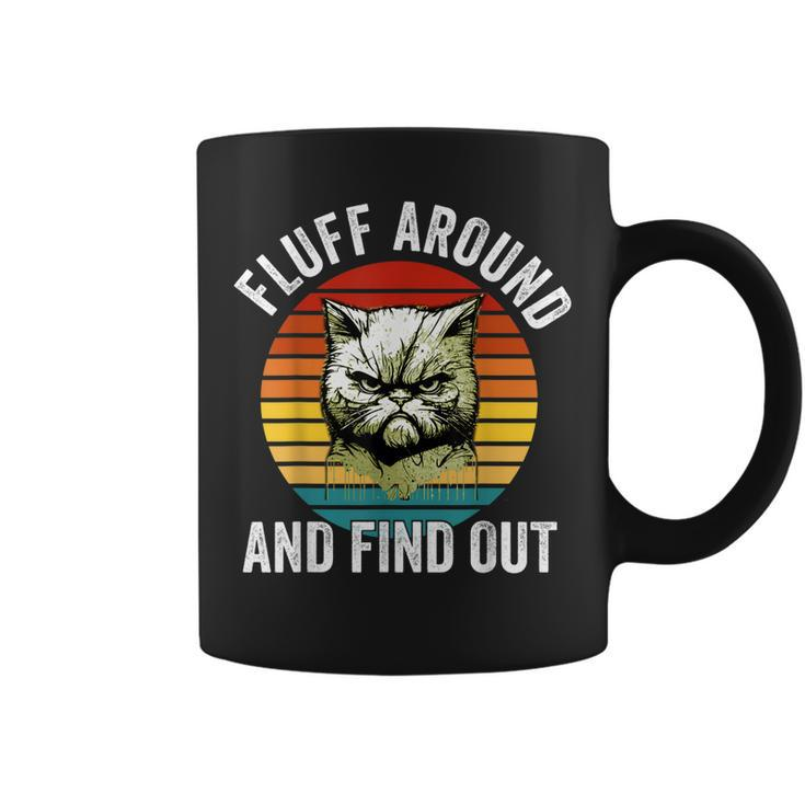 Fluff Around And Find Out  Cat Lover Mom Dad Kitten  Coffee Mug