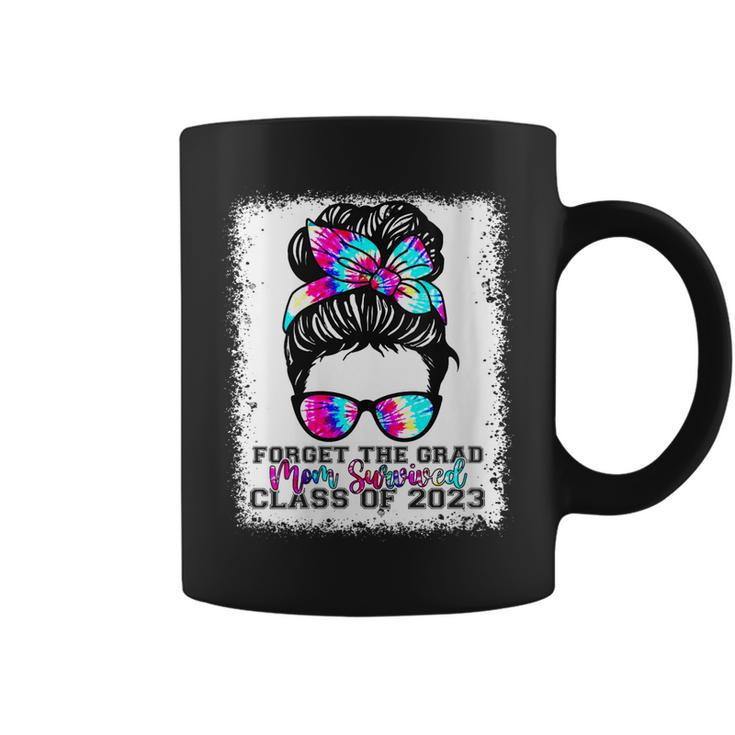 Forget The Grad Mom Survived Senior 2023 Tie Dye Graduation  Gift For Womens Coffee Mug