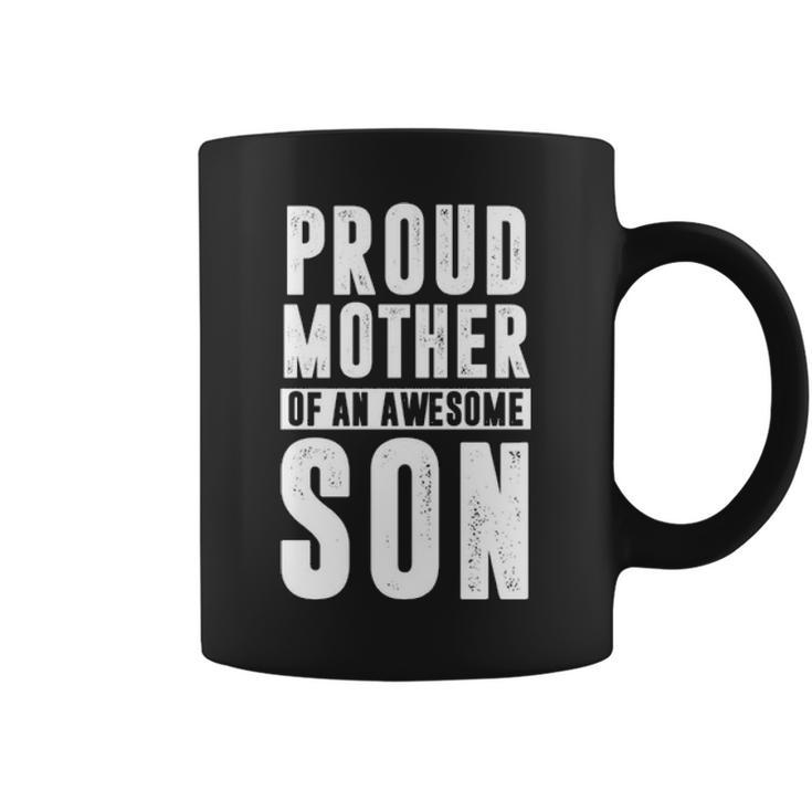 Freaking Awesome Pride Proud Mother Of An Awesome Son Coffee Mug