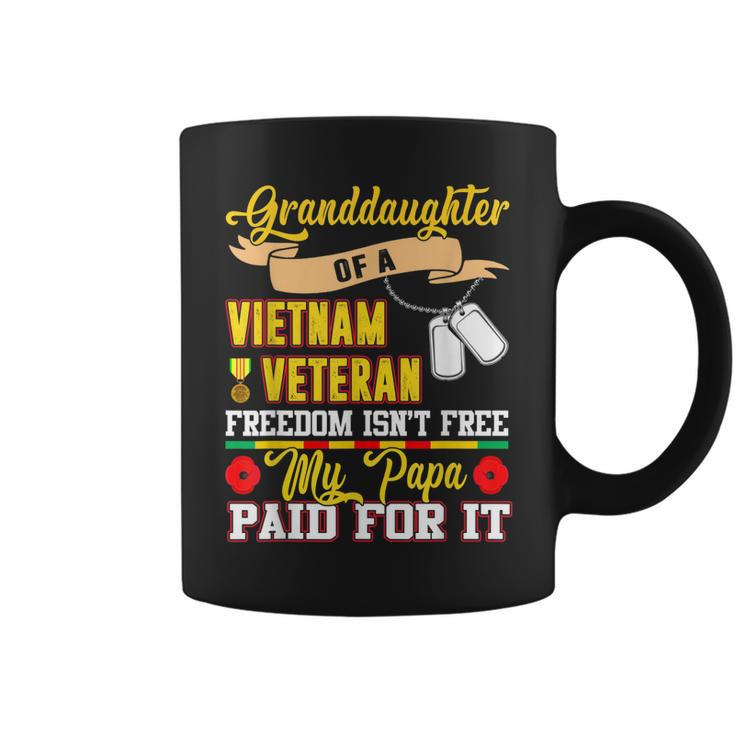 Freedom Isnt Free Proud Granddaughter Of A Vietnam Veteran  Coffee Mug