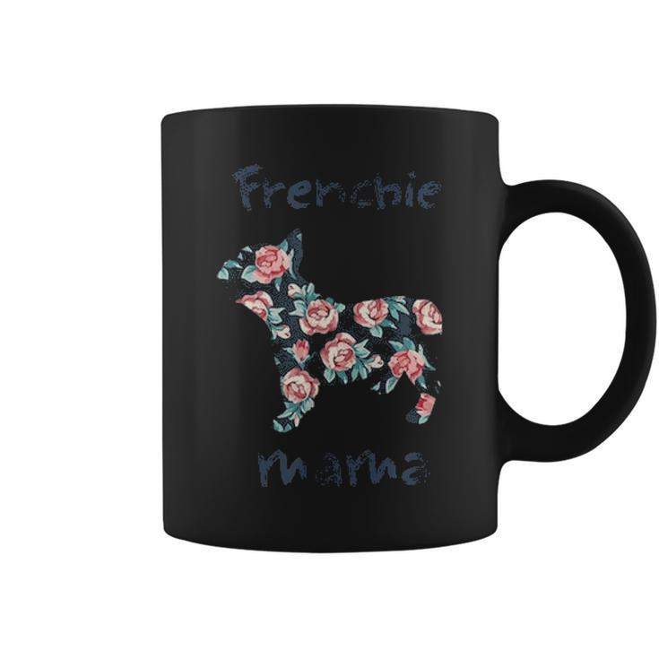 Frenchie Mama French Bulldog Mom  For Women Gifts Coffee Mug