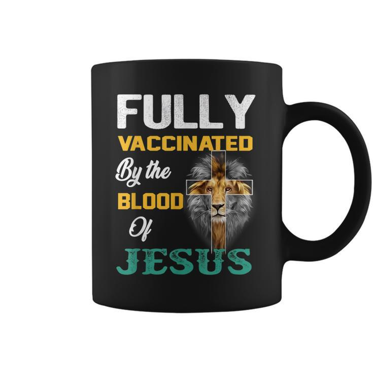 Fully Vaccinated By The Blood Of Jesus Lion God Christian  V6 Coffee Mug