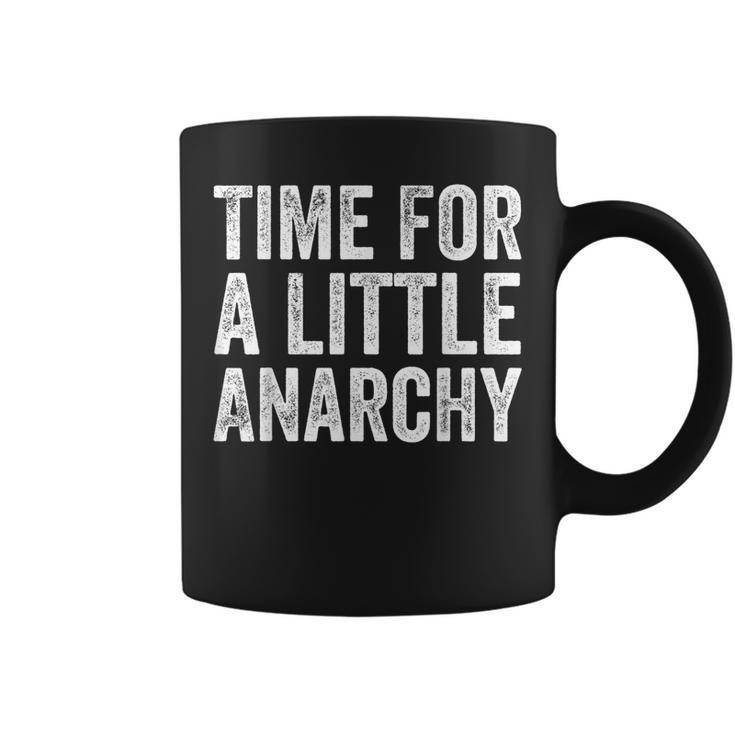 Fun Time For A Little Anarchy Father Joke Gift Anarchy Coffee Mug