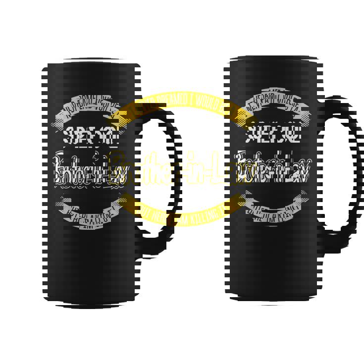 Funny Brother In Law Gifts From Sister In Law Gift For Mens Coffee Mug