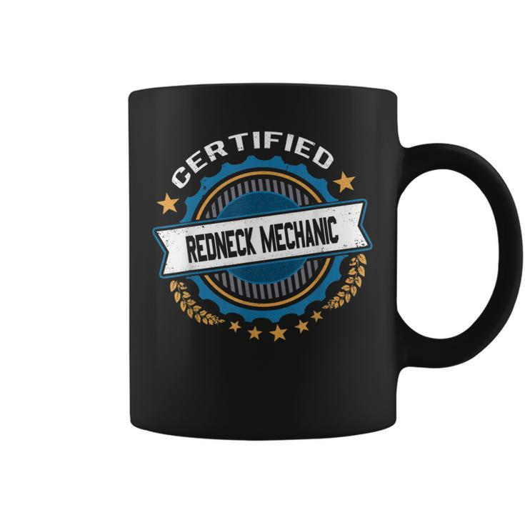Funny Certified Redneck Mechanic Novelty Gag Gift Coffee Mug