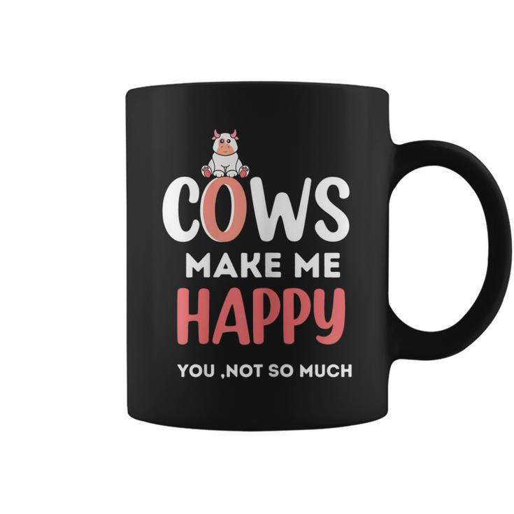 Funny Cow Gift Cows Make Me Happy You Not So Much Cow Farm  Gift For Womens Coffee Mug