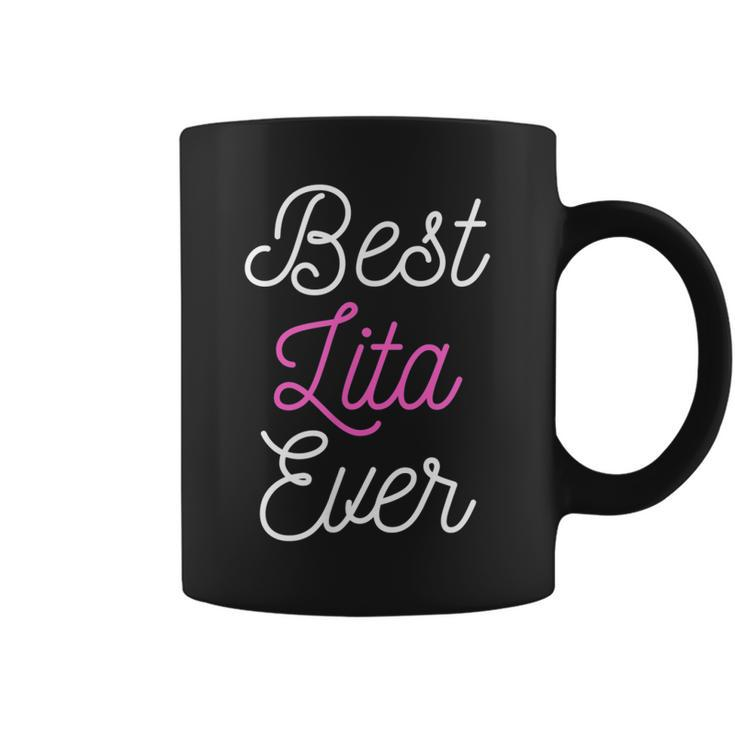 Funny Cute Best Lita Ever Cool Funny Mothers Day Gift Coffee Mug