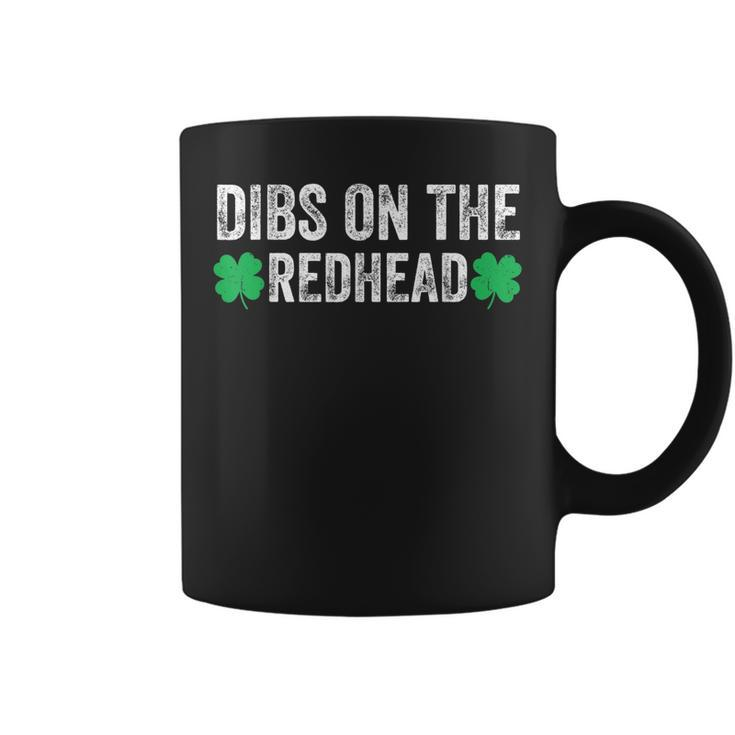 Funny Dibs On The Redhead For St Patricks Day Party  Coffee Mug