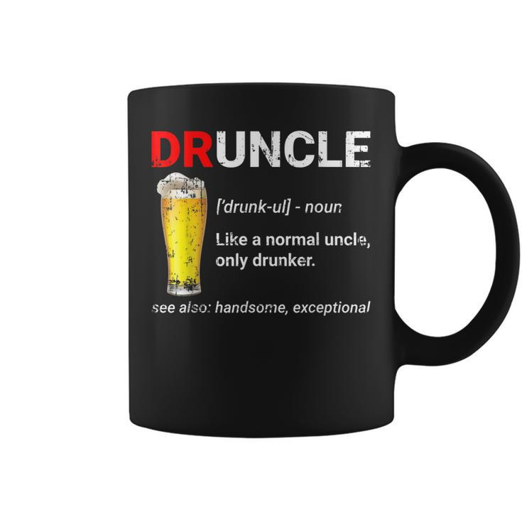 Funny Druncle Like A Normal Uncle Only Drunker T Coffee Mug