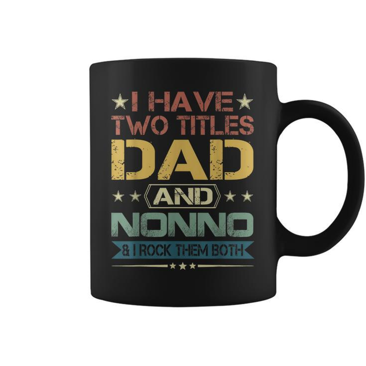 Funny Fathers Day Dad And Nonno Gift From Daughter Son Wife Gift For Mens Coffee Mug