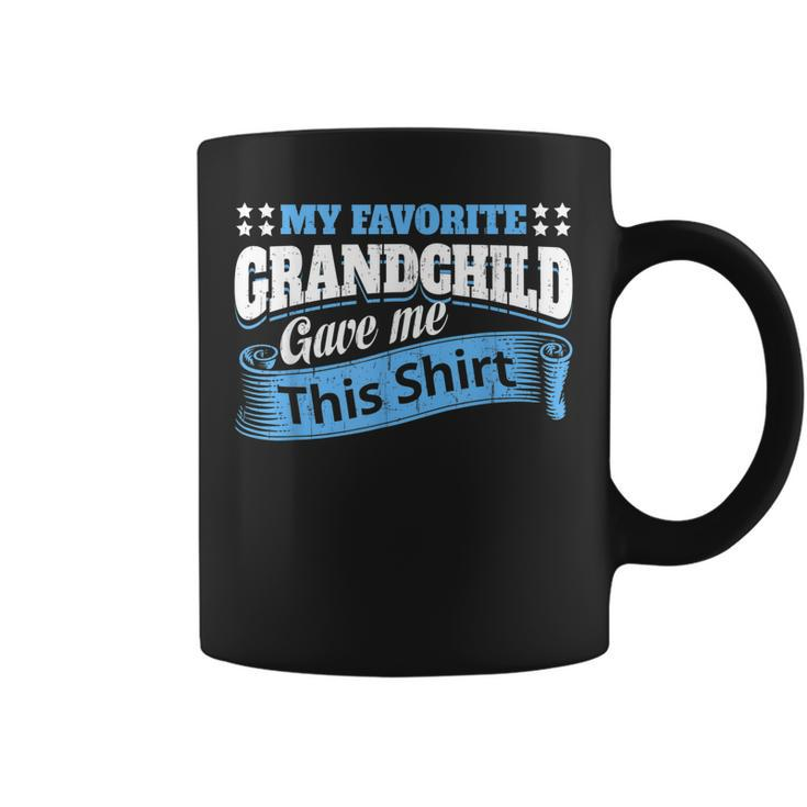Funny Grandma Grandpa My Favorite Grandchild Gave Me This Coffee Mug