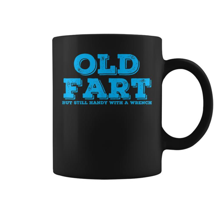 Funny Old Fart But Still Handy Mechanic T Gift For Mens Coffee Mug