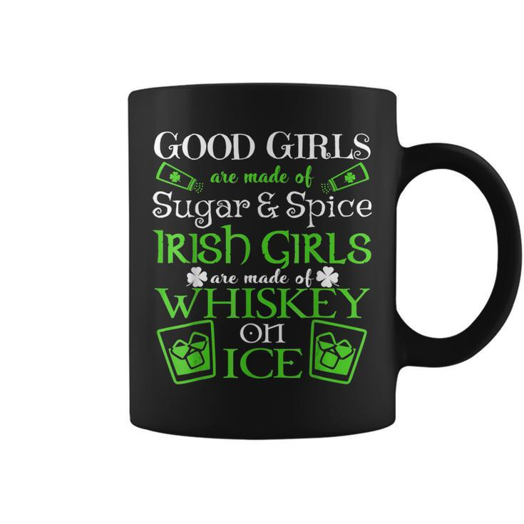 Funny Quote Irish Girls Are Whiskey On Ice St Patricks Day  Coffee Mug