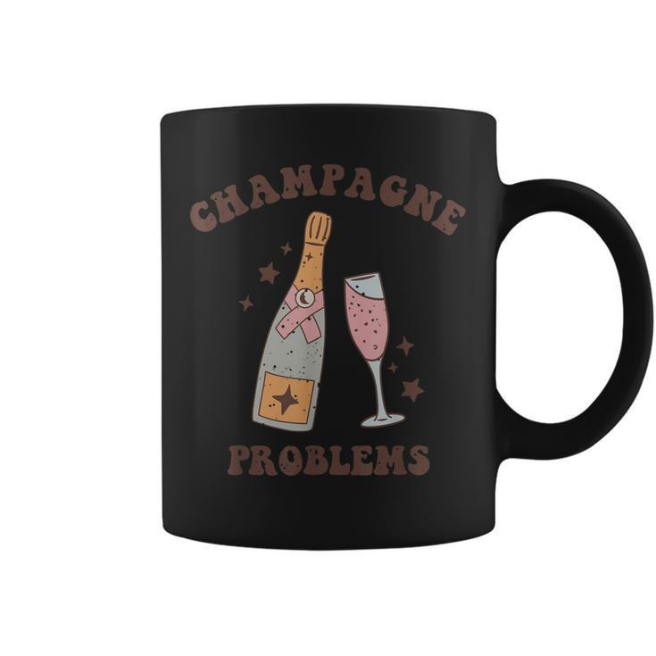 Funny Saying Lovers Champagne Problems Party For Womens  Coffee Mug