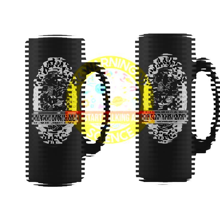 Funny Science  Science Lover Gift Science  Coffee Mug